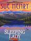 Sleeping Lady: Alex Jensen & Jessie Arnold Series, Book 3